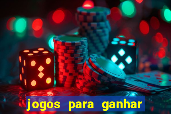 jogos para ganhar dinheiro de verdade grátis